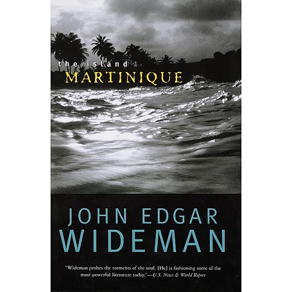 National Geographic: The Island Martinique, John Edgar Wideman
