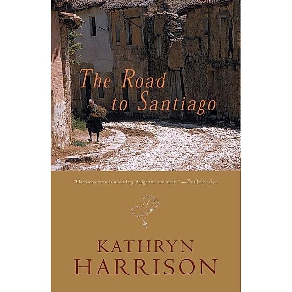 National Geographic: The Road to Santiago, Kathryn Harrison