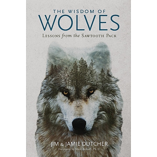 National Geographic: The Wisdom of Wolves, Jamie Dutcher, Jim Dutcher