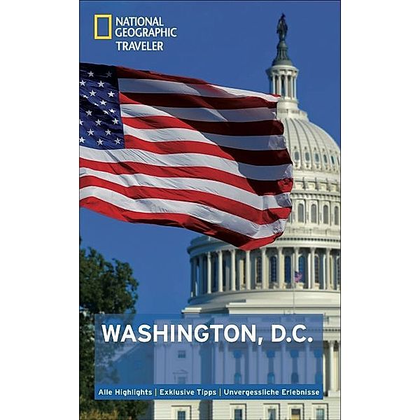 National Geographic Traveler Washington, D. C, John Thompson