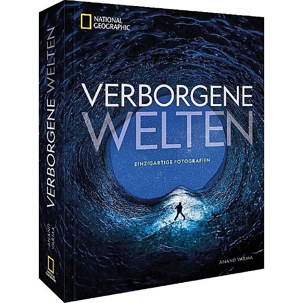 National Geographic Verborgene Welten - Einzigartige Fotografien, Anand Varma