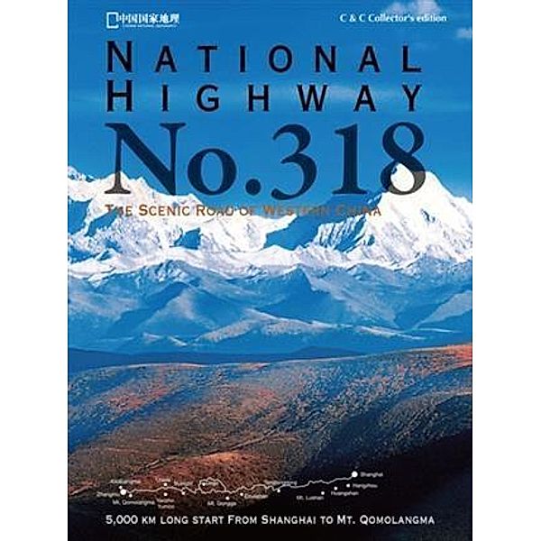 National Highway No. 318 - The Scenic Road of Western China, David Shu-Fan KWOK