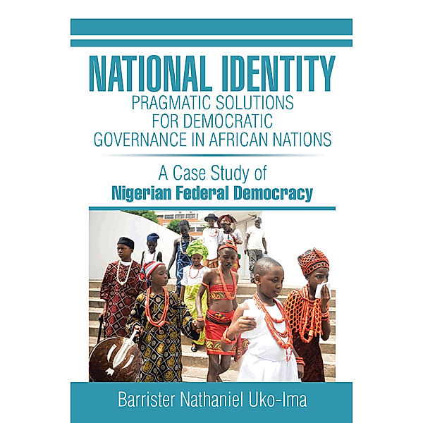 National Identity, Barrister Nathaniel Uko-Ima