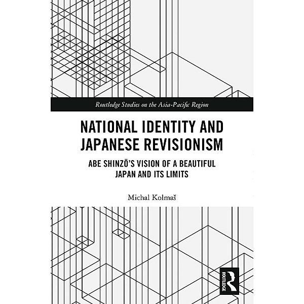 National Identity and Japanese Revisionism, Michal Kolmas