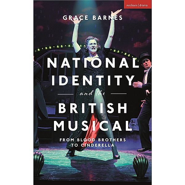 National Identity and the British Musical, Grace Barnes