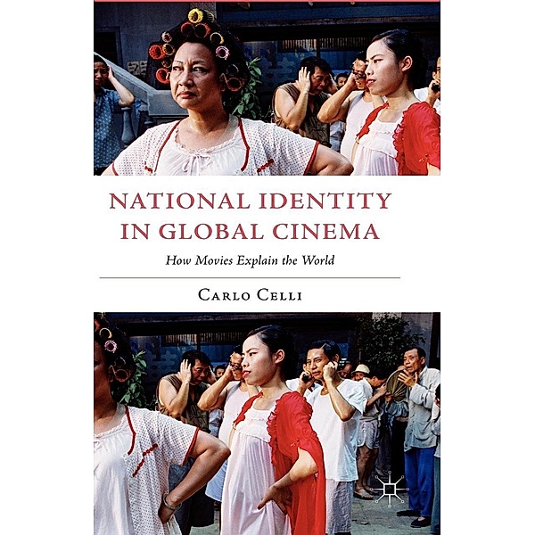 National Identity in Global Cinema, C. Celli