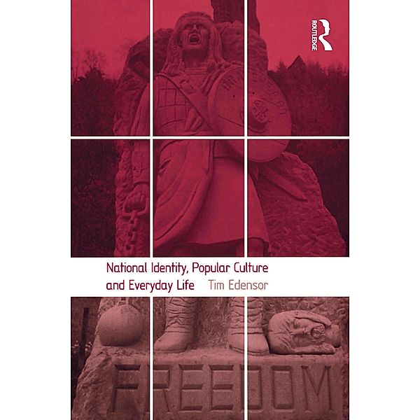 National Identity, Popular Culture and Everyday Life, Tim Edensor