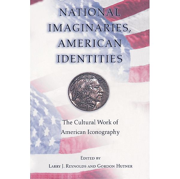 National Imaginaries, American Identities