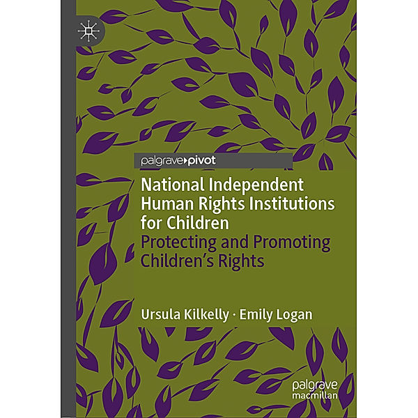 National Independent Human Rights Institutions for Children, Ursula Kilkelly, Emily Logan