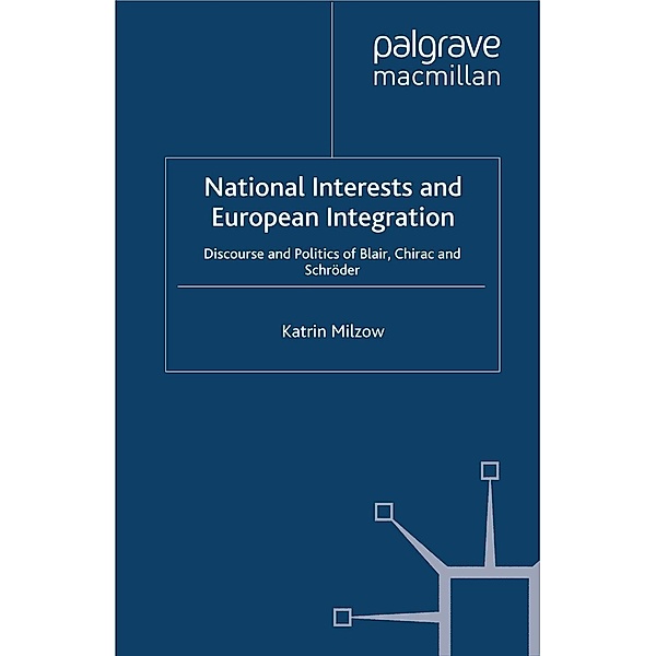 National Interests and European Integration / International Relations and Development Series, K. Milzow