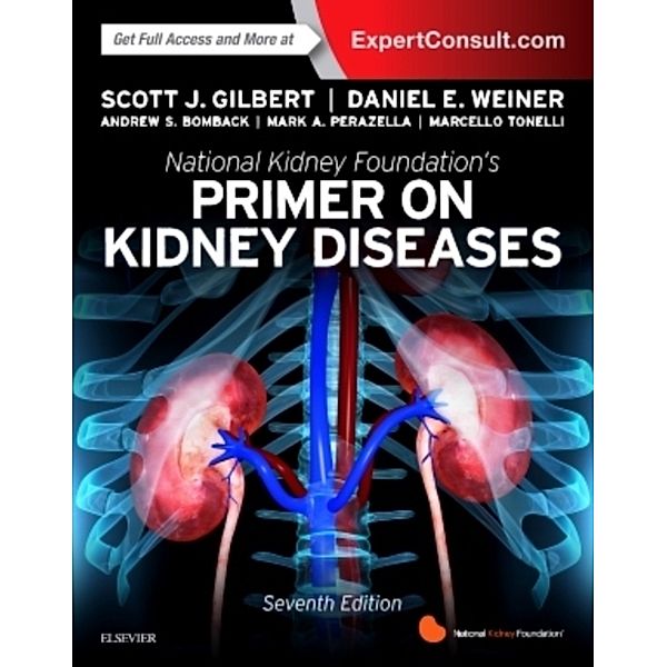 National Kidney Foundation's Primer on Kidney Diseases, Scott Gilbert, Daniel E. Weiner
