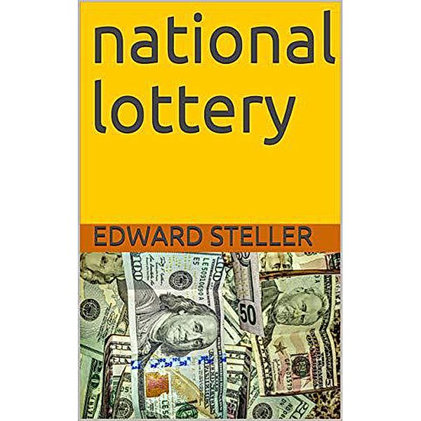 National Lottery, Edward Steller