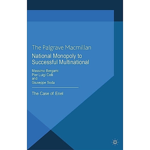 National Monopoly to Successful Multinational: the case of Enel, Massimo Bergami, Pier Luigi Celli, Giuseppe Soda