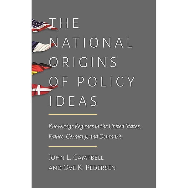 National Origins of Policy Ideas, John L. Campbell
