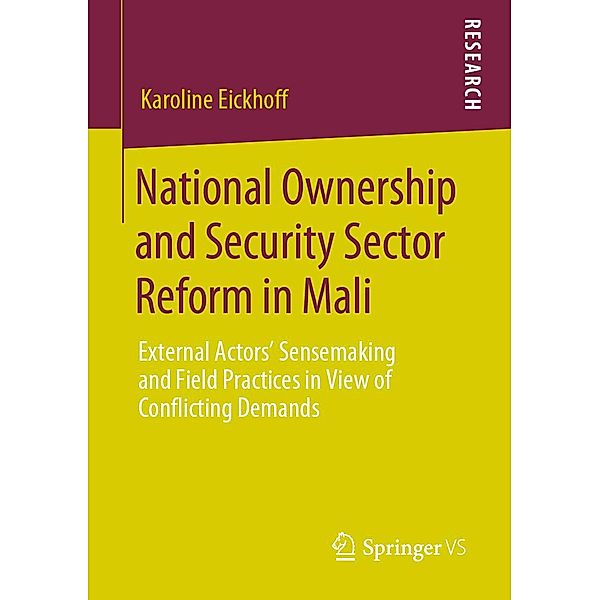 National Ownership and Security Sector Reform in Mali, Karoline Eickhoff