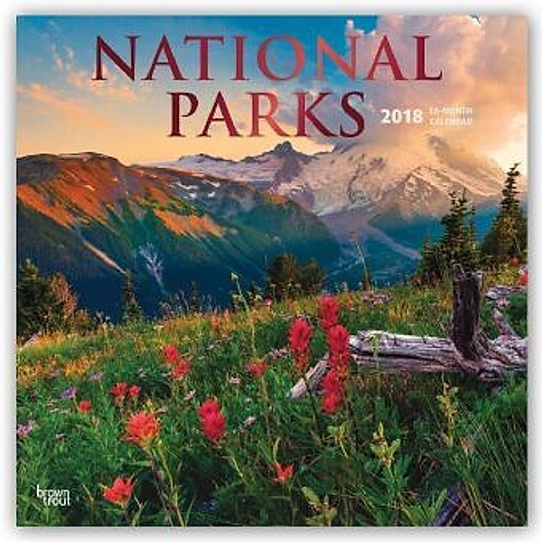 National Parks 2018 - 18-Monatskalender mit freier TravelDays-App, BrownTrout Publisher