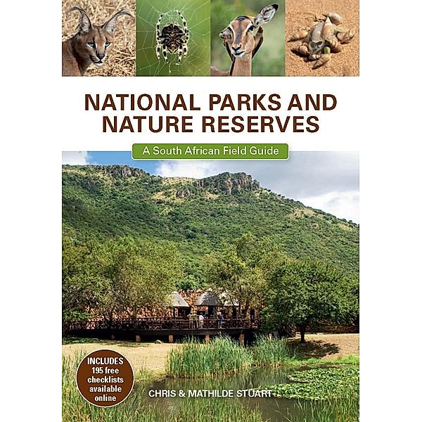 National Parks and Nature Reserves: A South African Field Guide, Chris Stuart