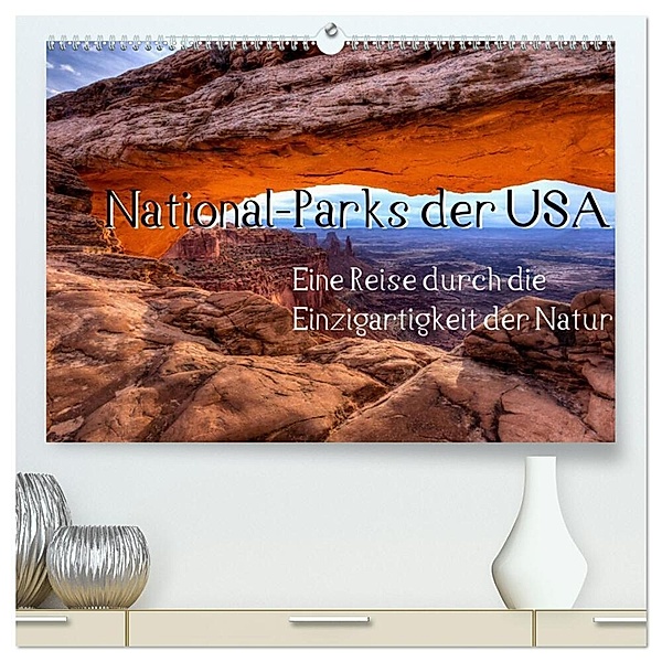 National-Parks der USA (hochwertiger Premium Wandkalender 2024 DIN A2 quer), Kunstdruck in Hochglanz, Thomas Klinder