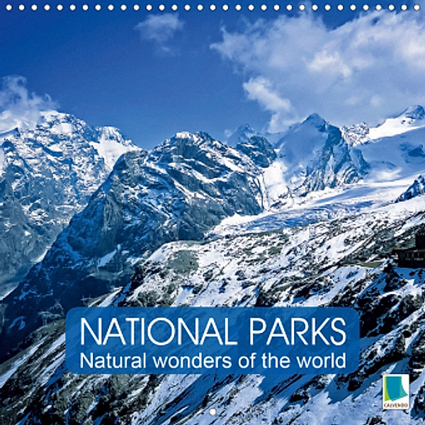 National Parks - Natural wonders of the worldder Natur (Wall Calendar 2021 300 × 300 mm Square)