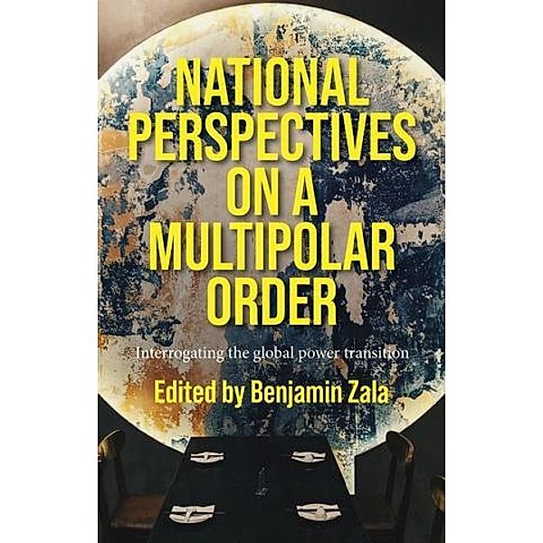 National perspectives on a multipolar order