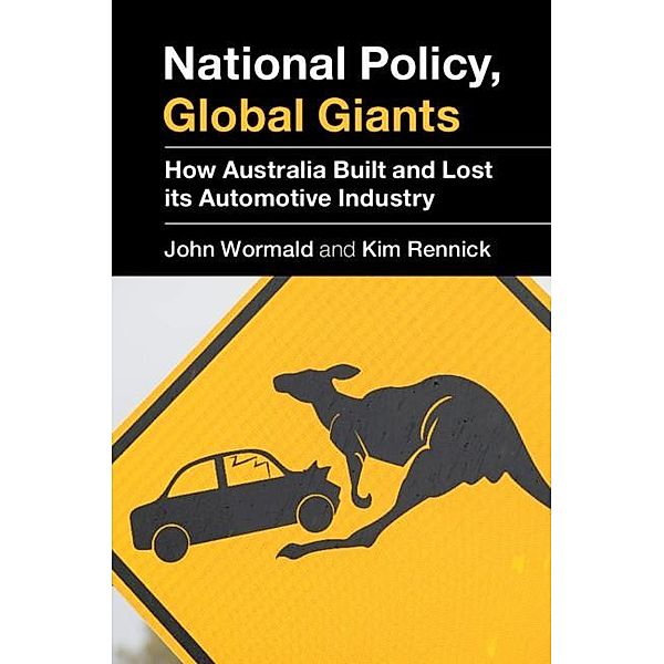 National Policy, Global Giants, John Wormald