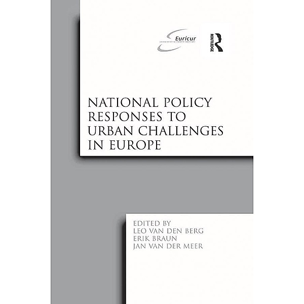 National Policy Responses to Urban Challenges in Europe, Leo Van Den Berg, Erik Braun