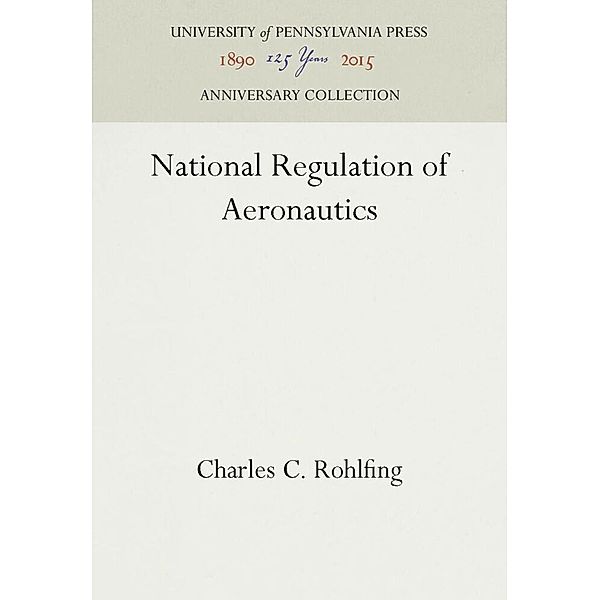 National Regulation of Aeronautics, Charles C. Rohlfing