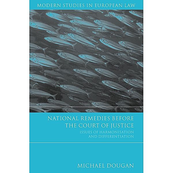 National Remedies Before the Court of Justice, Michael Dougan