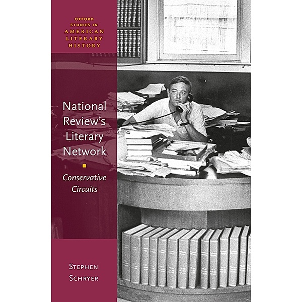 National Review's Literary Network / Oxford Handbooks, Stephen Schryer