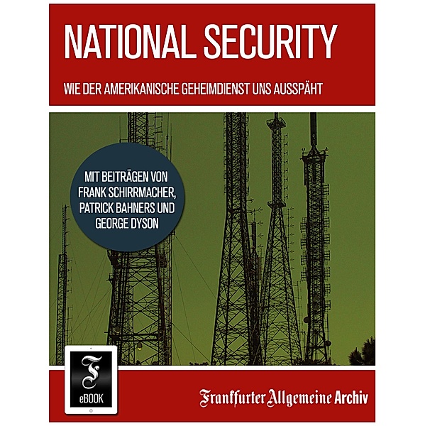 National Security, Frankfurter Allgemeine Archiv