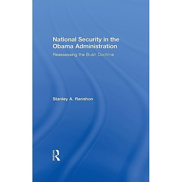 National Security in the Obama Administration, Stanley A. Renshon
