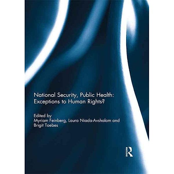 National Security, Public Health: Exceptions to Human Rights?