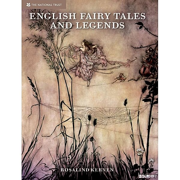 National Trust: English Fairy Tales & Legends, Rosalind Kerven