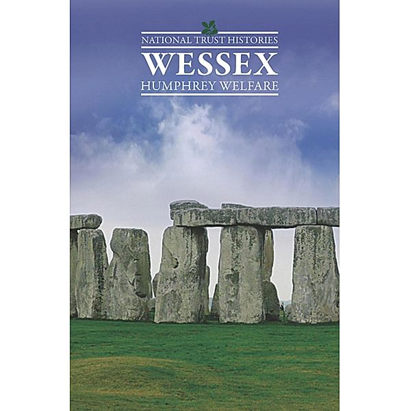 National Trust Histories: Wessex, Humphrey Welfare