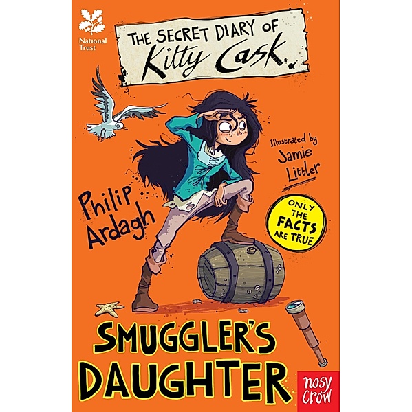 National Trust: The Secret Diary of Kitty Cask, Smuggler's Daughter / The Secret Diary Series Bd.4, Philip Ardagh
