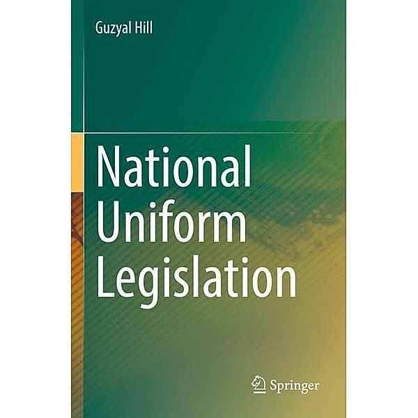 National Uniform Legislation, Guzyal Hill