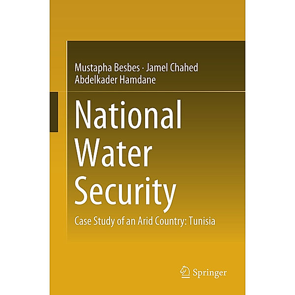 National Water Security, Mustapha Besbes, Jamel Chahed, Abdelkader Hamdane