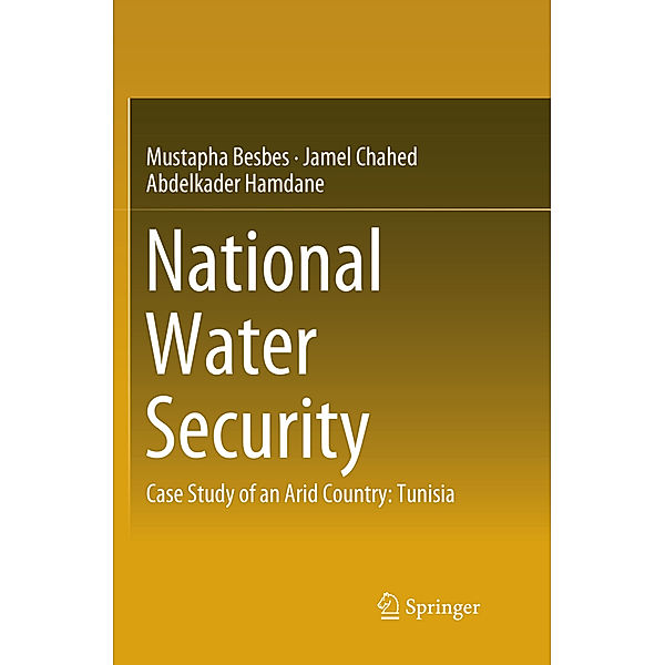 National Water Security, Mustapha Besbes, Jamel Chahed, Abdelkader Hamdane