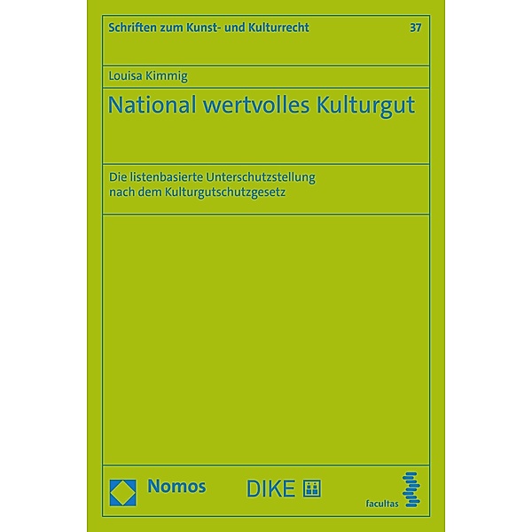 National wertvolles Kulturgut / Schriften zum Kunst- und Kulturrecht Bd.37, Louisa Kimmig
