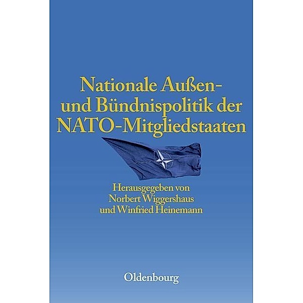 Nationale Aussen- und Bündnispolitik der NATO-Mitgliedstaaten