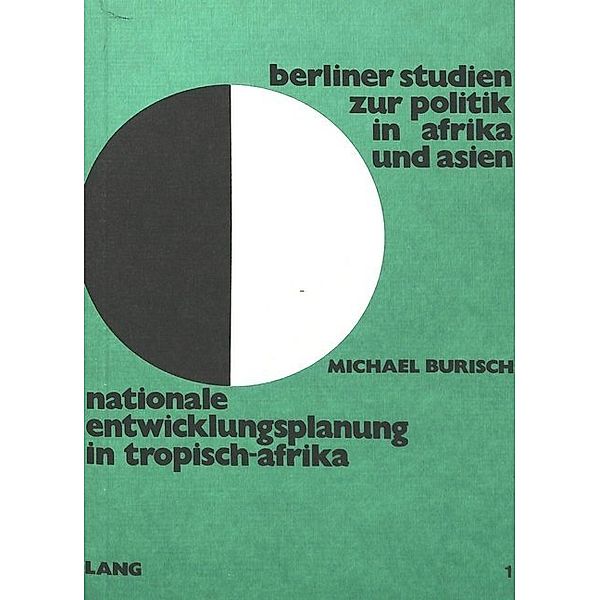 Nationale Entwicklungsplanung in Tropisch-Afrika, Michael Burisch