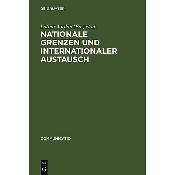 Nationale Grenzen und internationaler Austausch / Communicatio Bd.10