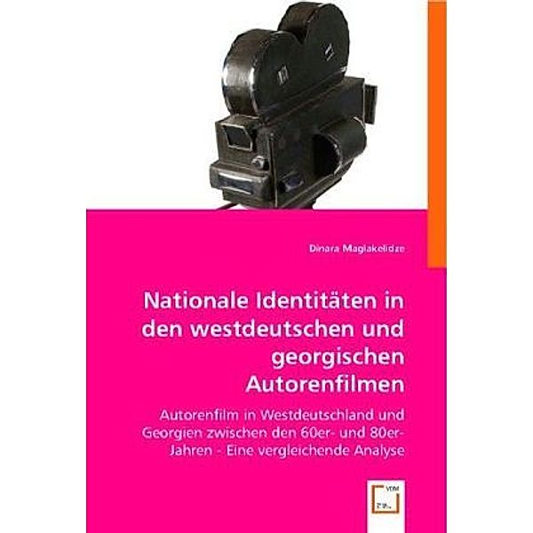 Nationale Identitäten in den westdeutschen und georgischen Autorenfilmen, Dinara Maglakelidze