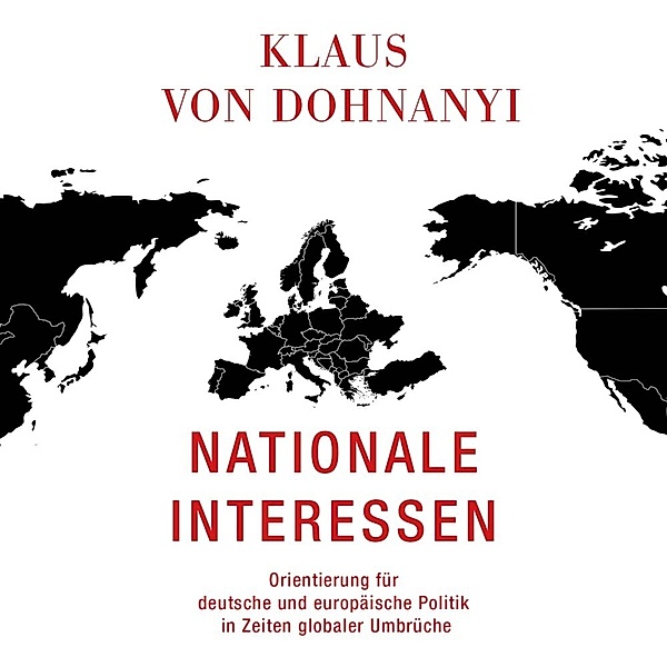 Nationale Interessen,Audio-CD, MP3, Klaus von Dohnanyi