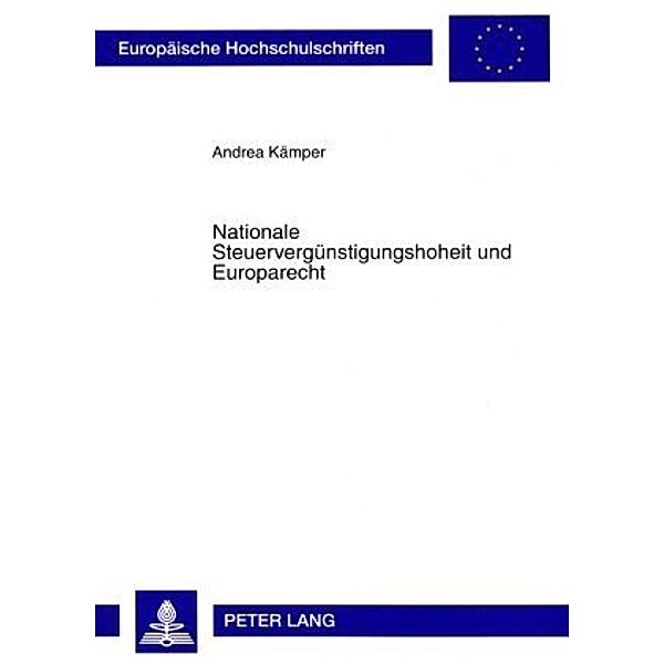 Nationale Steuervergünstigungshoheit und Europarecht, Andrea Kämper