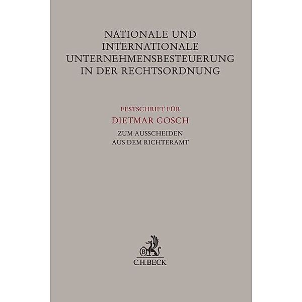 Nationale und internationale Unternehmensbesteuerung in der Rechtsordnung