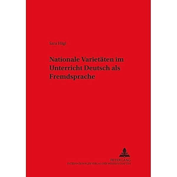 Nationale Varietäten im Unterricht Deutsch als Fremdsprache, Sara Hägi