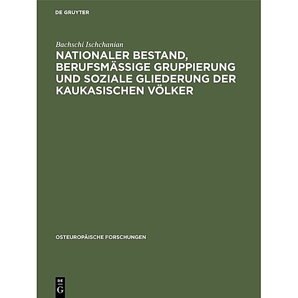 Nationaler Bestand, berufsmässige Gruppierung und soziale Gliederung der kaukasischen Völker, Bachschi Ischchanian