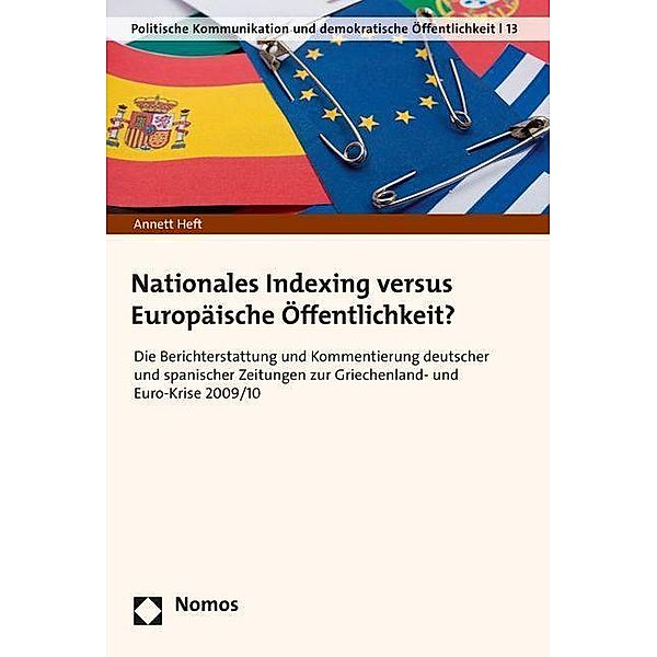 Nationales Indexing versus Europäische Öffentlichkeit?, Annett Heft