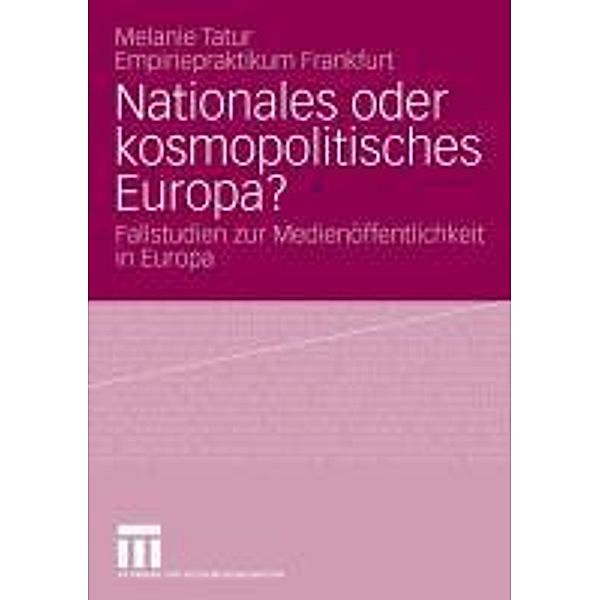 Nationales oder kosmopolitisches Europa?, Melanie Tatur